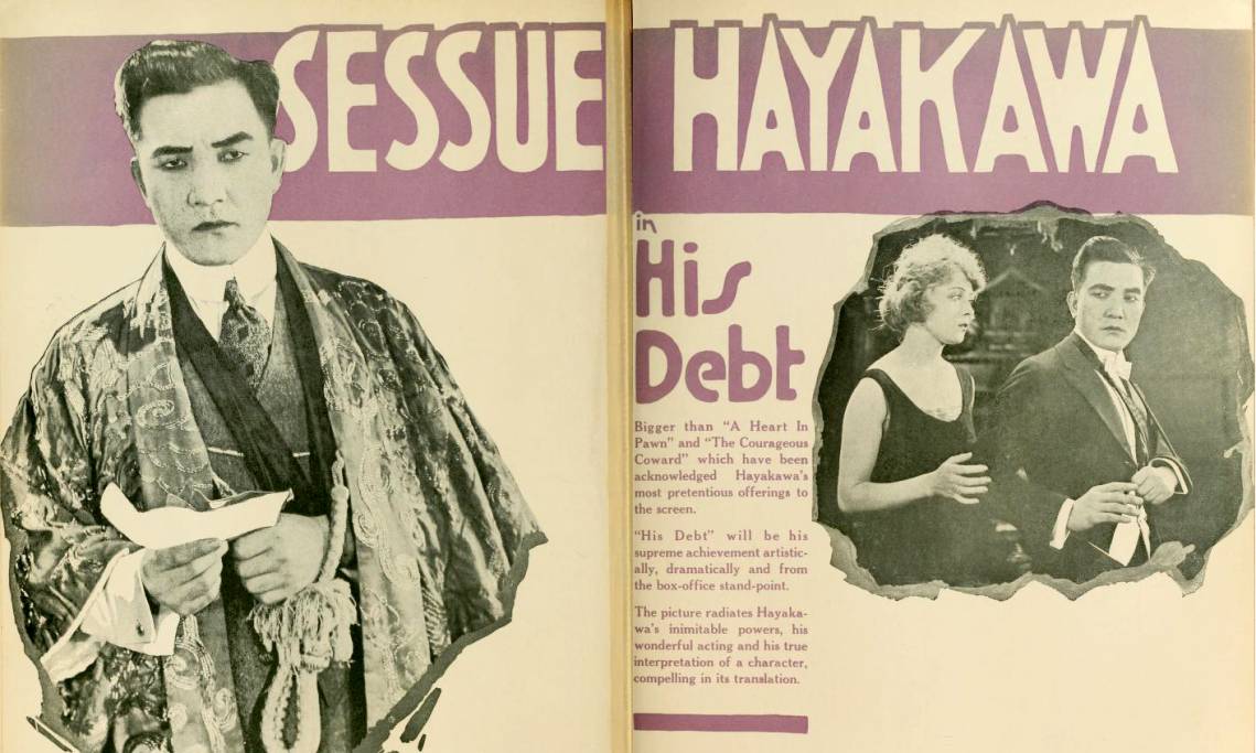 Publicité en faveur de la prestation de Sessue Hayakawa dans « His Debt », 1919 – source : Moving Picture World-WikiCommons